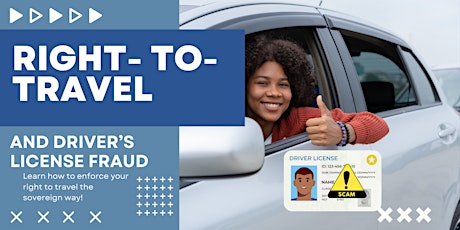 Right-To-Travel and Driver's License Fraud