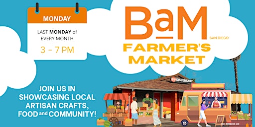 Immagine principale di Monthly Farmer's Market at BaM San Diego: Crafts, Food & More! 