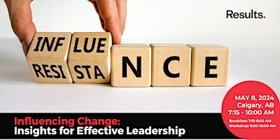 Imagen principal de Influencing Change: Insights for Effective Leadership - Calgary APPLICATION