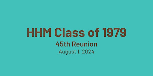 Image principale de HHM - Class of 1979 Reunion