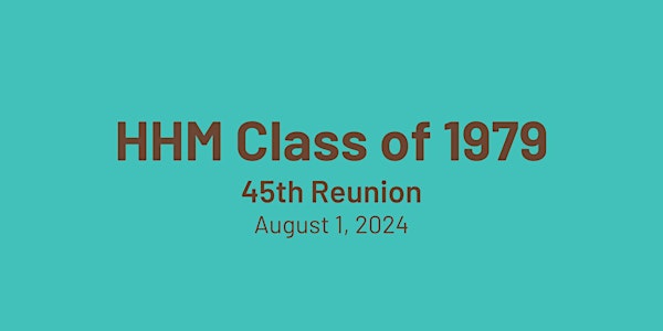 HHM - Class of 1979 Reunion