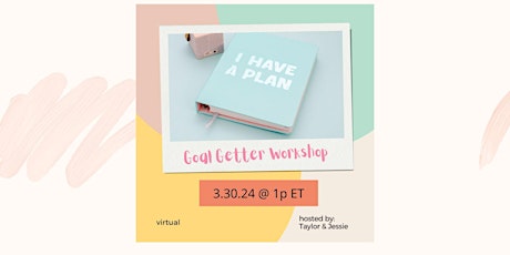 Goal Getter: A 2024 Goal-Setting & Planning Workshop