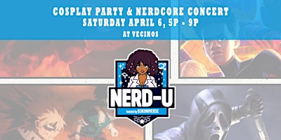 Nerd-U: Cosplay Party & Nerdcore Concert [Spring 2024] primary image