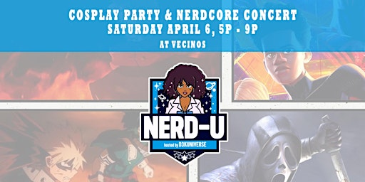 Image principale de Nerd-U: Cosplay Party & Nerdcore Concert [Spring 2024]