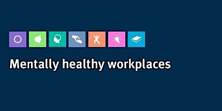 Hauptbild für Mentally Healthy Workplaces Workshop