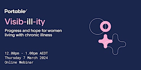 Primaire afbeelding van Visib-ill-ity: Progress and hope for women living with chronic illness