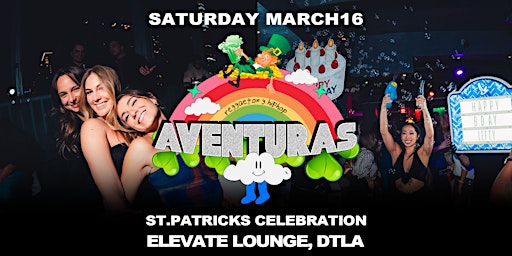 Aventuras Reggaeton, Latin y Hip-Hop @ Elevate Lounge DTLA (St.Patrick's) primary image