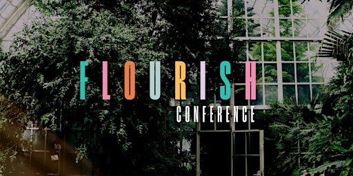 Primaire afbeelding van FLOURISH CONFERENCE