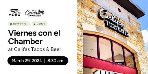 Imagem principal do evento Viernes Con El Chamber at Califas Tacos & Beer