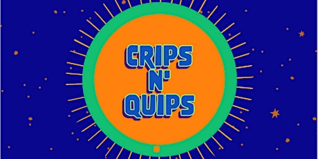 Crips N' Quips Open Mic Night