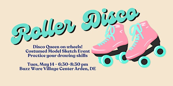 Sketch Event - Practice Drawing with Roller Disco Queen