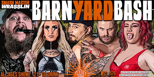 Primaire afbeelding van SMASH MASTER WRASSLIN' 18: BARN YARD BASH