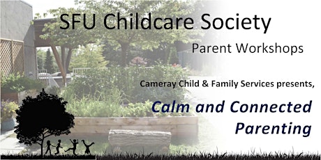 SFUCCS Parents Workshop: Calm and Connected Parenting