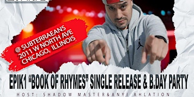 Imagen principal de Epik1 “Book of Rhymes” single release and B.Day party
