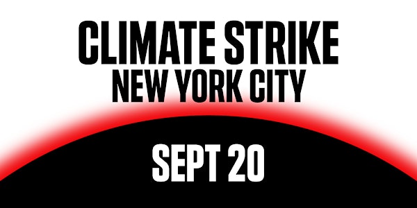 Climate Strike NYC: A Call to Action, Sept 20 Fri 12 pm