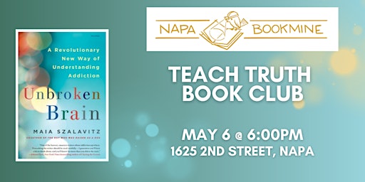 Teach Truth Book Club: Unbroken Brain by Maia Szalavitz  primärbild