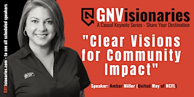 "Clarity" - Amber Miller - CEO - United Way of NCFL primary image