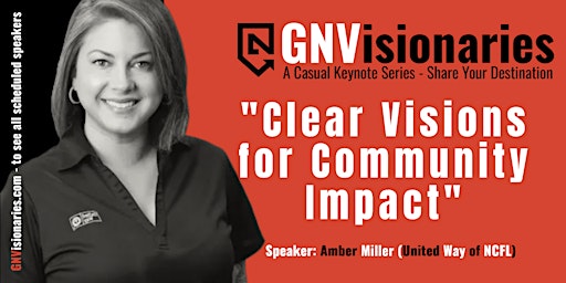 Imagem principal do evento "Clarity" - Amber Miller - CEO - United Way of NCFL