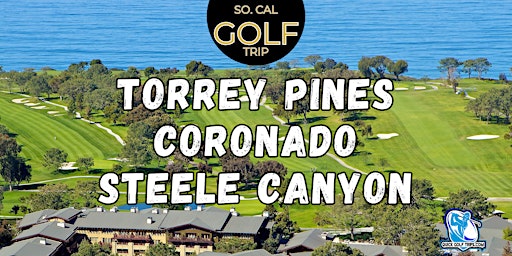 Image principale de Quick Golf Trip to San Diego Torrey Pines | July 19 - 21