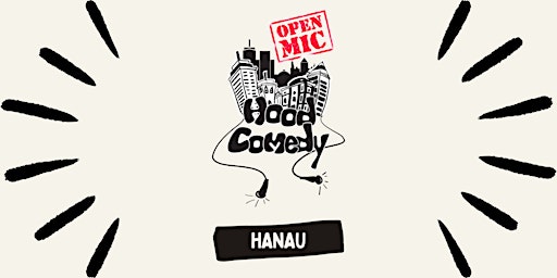 #12 Hanau - Late Show - Hood Comedy ''Open Mic'' primary image