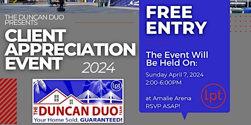 Primaire afbeelding van The Duncan Duo Client and Agent Appreciation Event at Amalie Arena