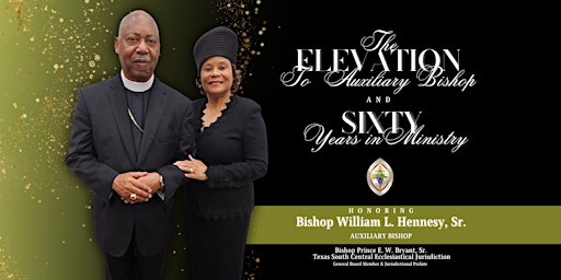 Imagem principal do evento The Elevation Celebratory Gala of Bishop William L. Hennesy, Sr.