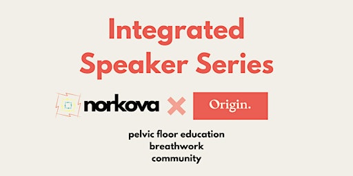 Pelvic Floor Info Session & Breathwork - Integrated Speaker Series! primary image