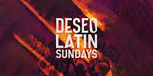 Imagem principal do evento DESEO: Latin Sundays at Vegas Night Club - Apr 28+++