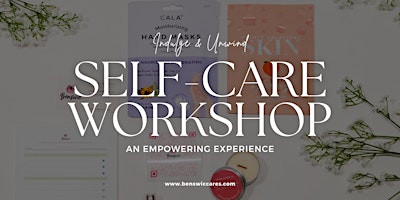 Imagem principal do evento Self-Care Unlocked: Indulge & Unwind