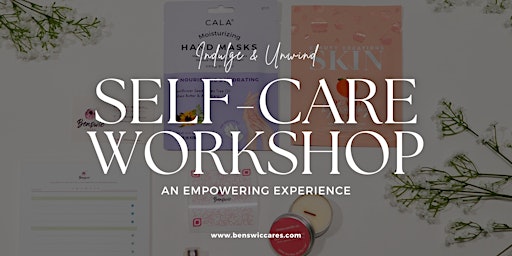 Self-Care Unlocked: Indulge & Unwind primary image