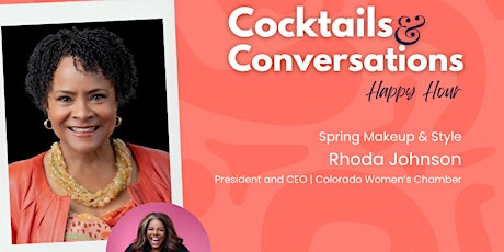 Cocktails + Convos |  Spring Makeup and Style