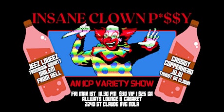 Imagen principal de Insane Clown P*ssy- An ICP Variety Show