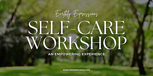 Imagem principal do evento Self-Care Unlocked: Earthly Expressions