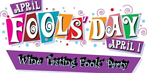 Imagen principal de Wine Tasting Fools' Party