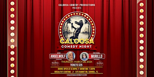 Primaire afbeelding van Caloosa Comedy Night at Rosalita's Cantina with Headliner Lou Angelwolf