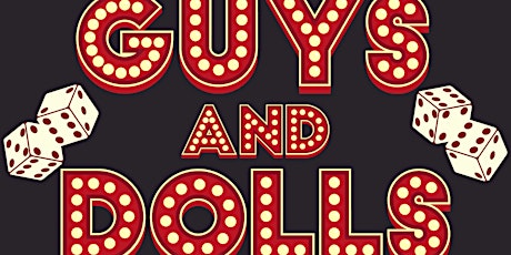 Guys and Dolls - Saturday Matinee