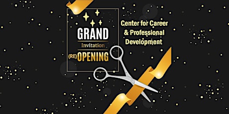 Center for Career & Professional Development Grand Re-Opening! primary image