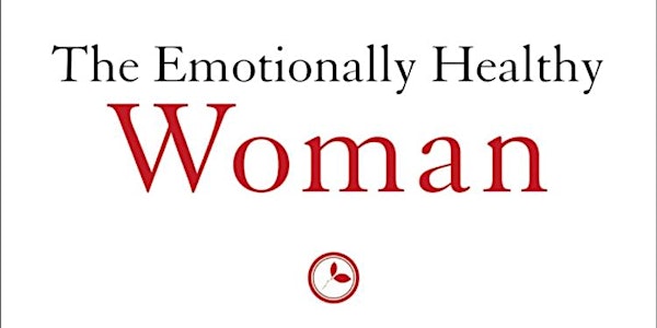 Virtual Book Discussion Group - The Emotionally Healthy Woman