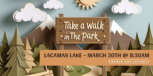 WWE Portland, OR: *Hike Lite* Take A Walk In Lacamas Park primary image