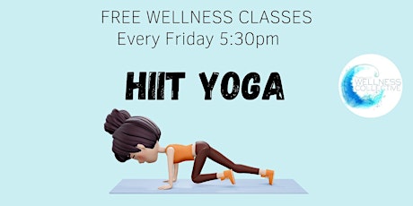 Imagem principal do evento FREE Wellness Class- HIIT Yoga