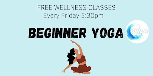 Imagem principal do evento FREE Wellness Class- Beginner Yoga