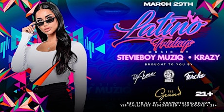 Latino Fridays at The Grand Nightclub 3.29.24