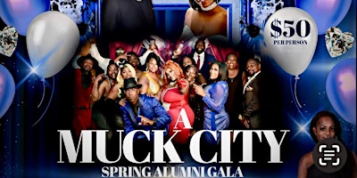 Imagem principal de Muck City Spring Alumni Gala “A NIGHT OF ELEGANCE” Saturday May 11th, 2024