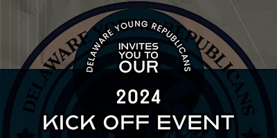 Primaire afbeelding van Delaware Young Republicans 2024 Kickoff