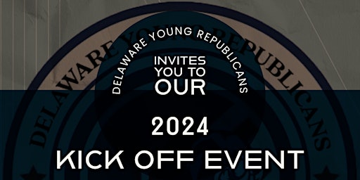 Delaware Young Republicans 2024 Kickoff primary image