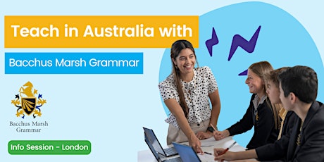 Teach in Australia with Bacchus Marsh Grammar - LONDON Info Session primary image