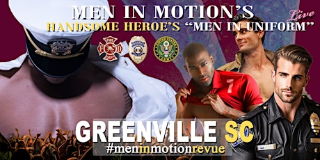 "Handsome Heroes the Show" [Early Price] with Men in Motion- Greenville SC primary image