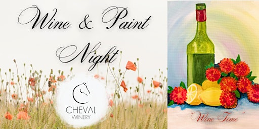 Wine Time - Paint and Sip at Cheval Winery primary image
