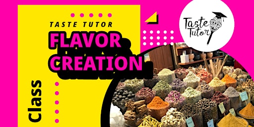 Immagine principale di Taste Tutor Flavor Creation Class 