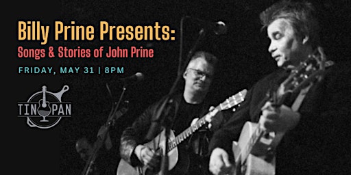 Imagem principal de Billy Prine Presents: Songs & Stories of John Prine WSG Scarlett Egan